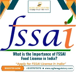 What is the Importance of FSSAI Food License in India?