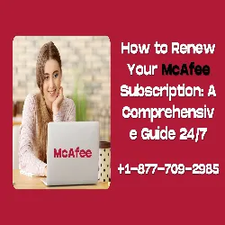 How to Renew Your McAfee Subscription: A Comprehensive Guide 24 7
