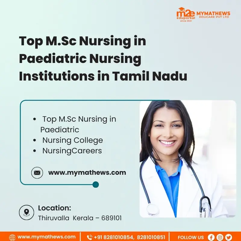 Top M.Sc Nursing in Paediatric Nursing Institutions in Tamil Nadu Top M.Sc Nursing in Paediatric Nursing Institutions in Tamil Nadu